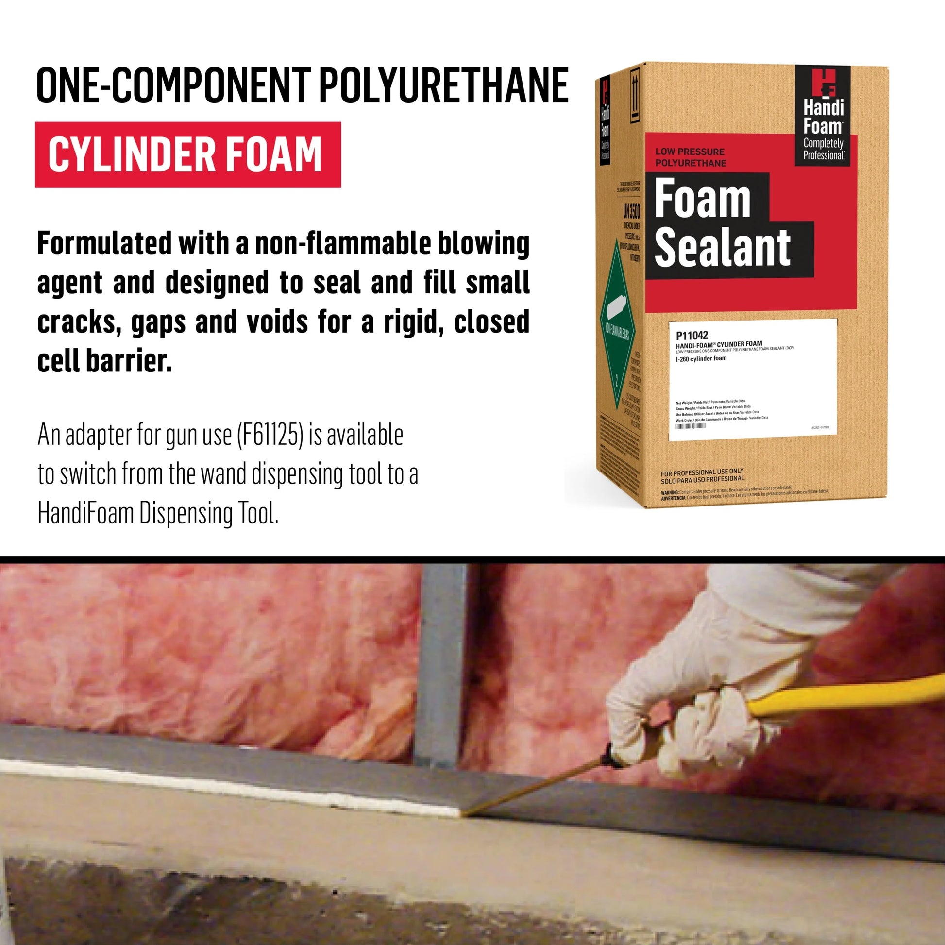 HANDIFOAM CYLINDER FOAM SEALANT, w/Accessories - 260 OZ